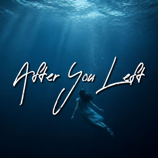 After You Left
