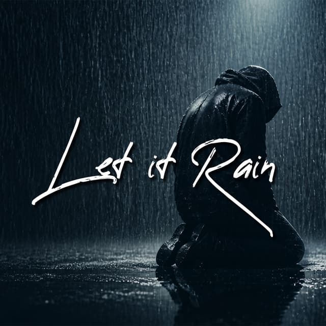 Let it Rain