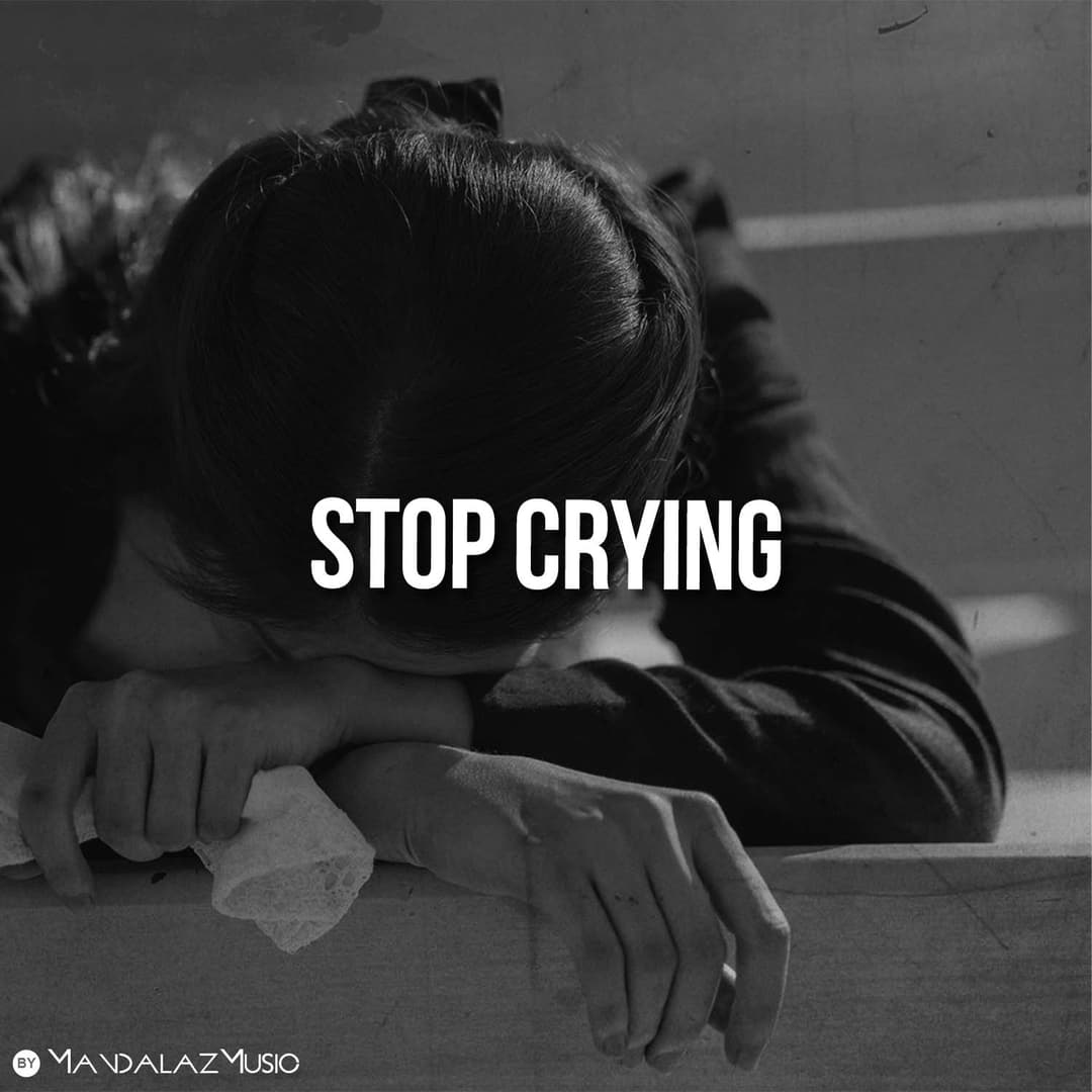 Stop Crying