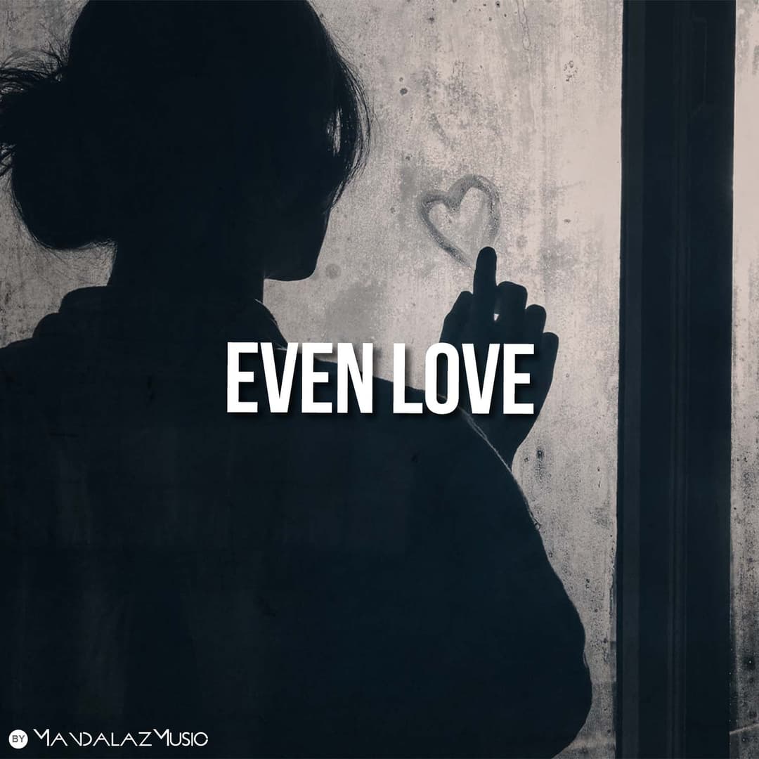 Even Love