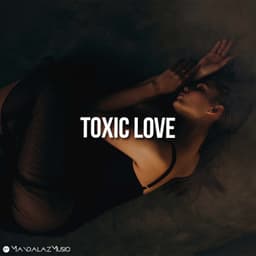 Toxic Love
