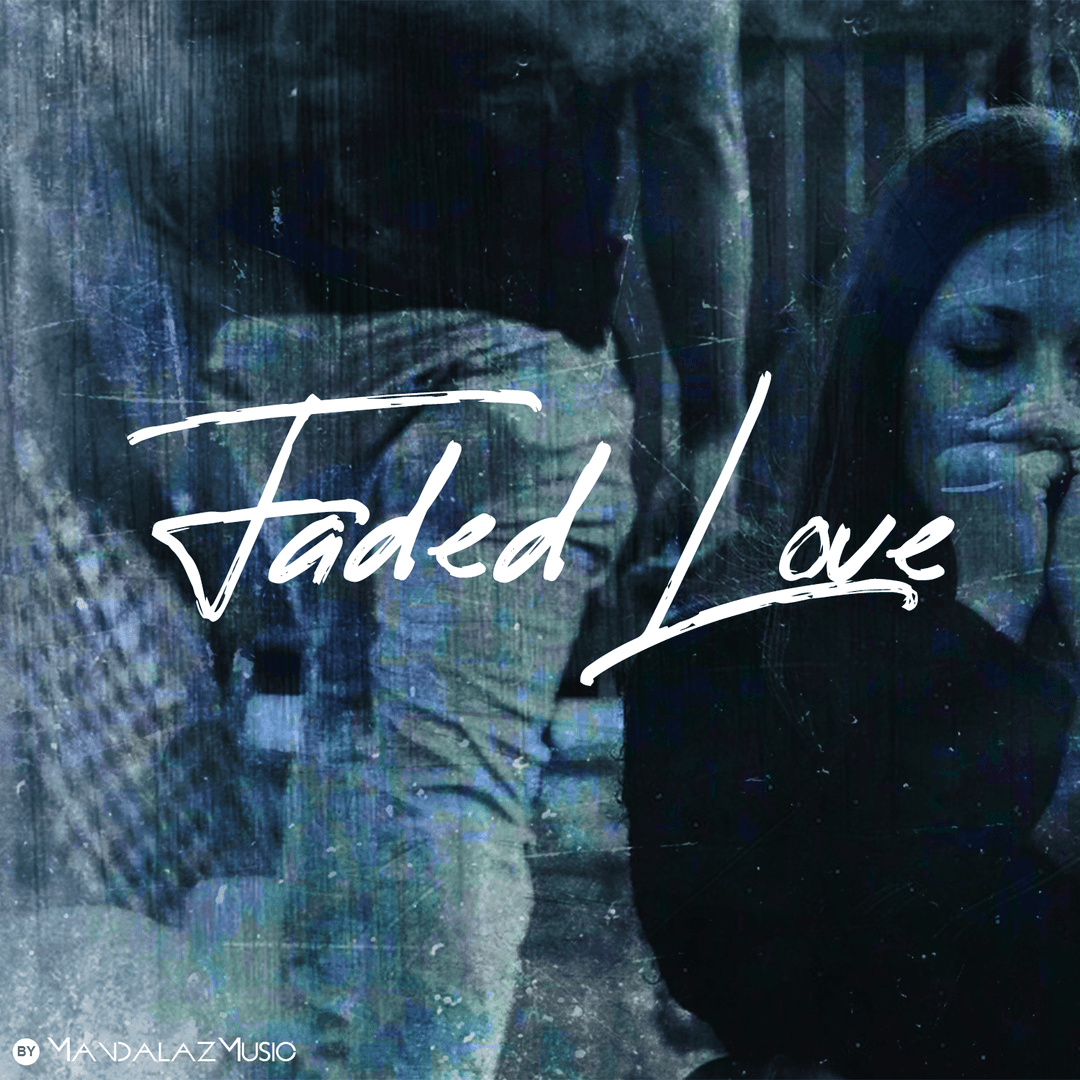Faded Love