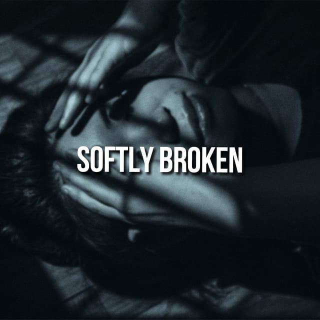 Softly Broken