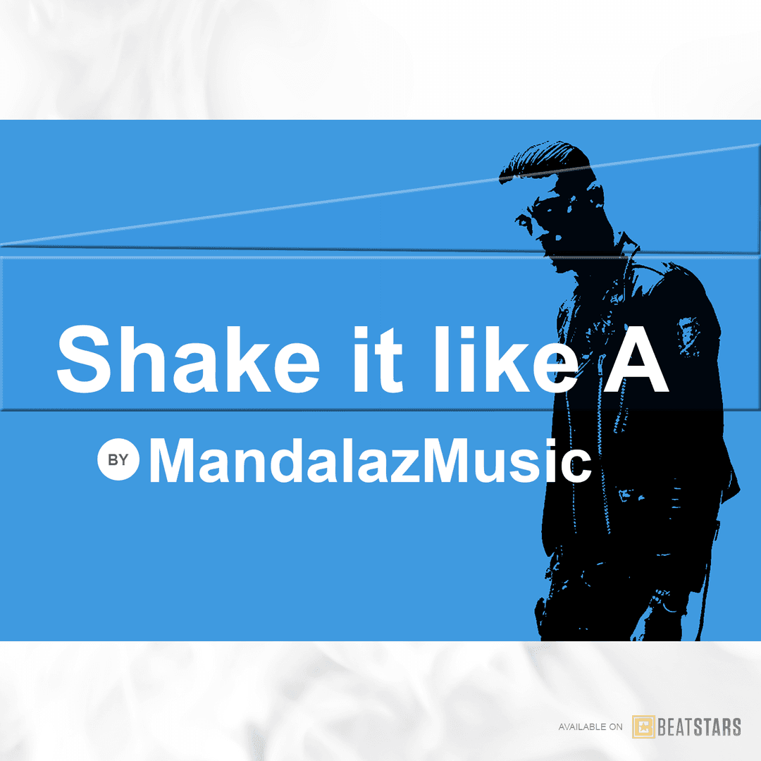 Shake it like A