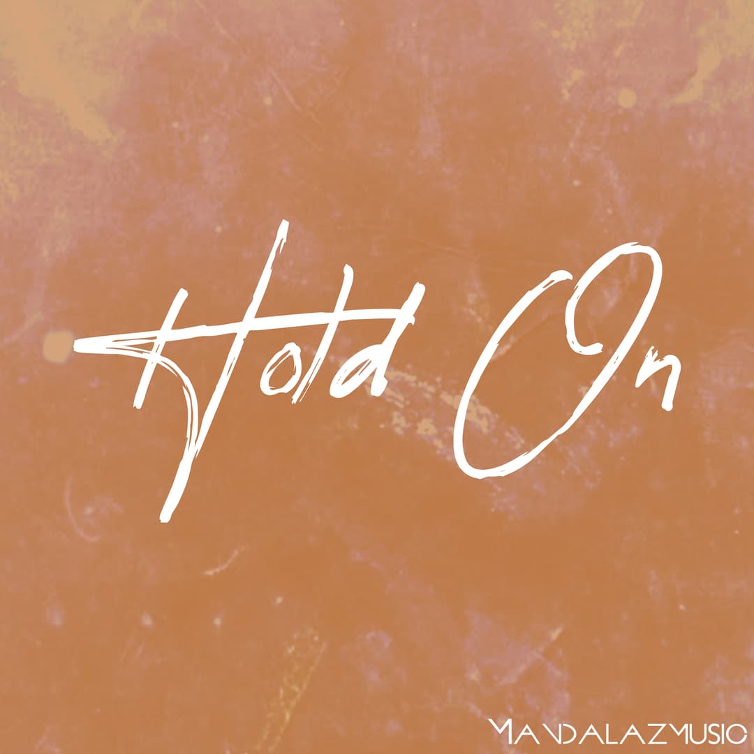 Hold on
