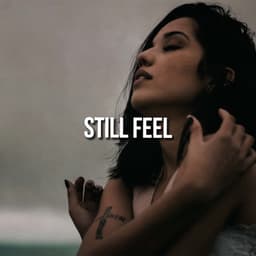 Still Feel