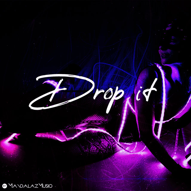 Drop It