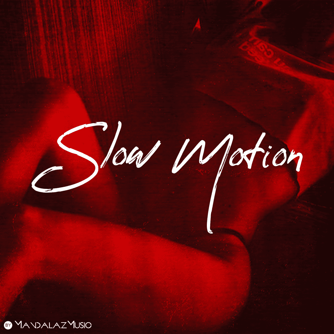 Slow Motion