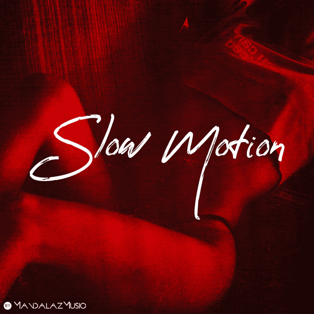 Slow Motion