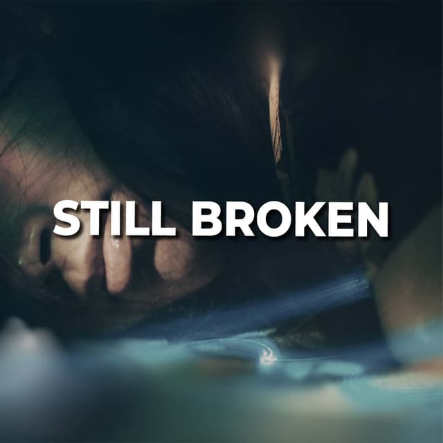 Still Broken