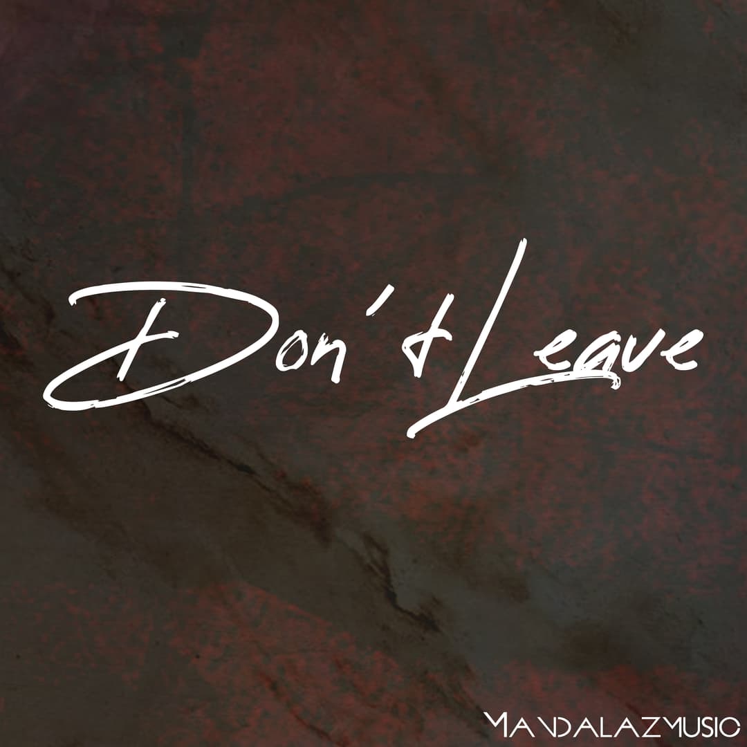 Don´t Leave