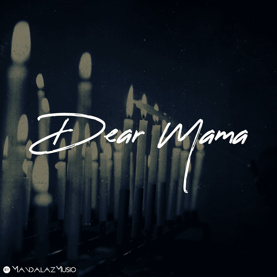 Dear Mama