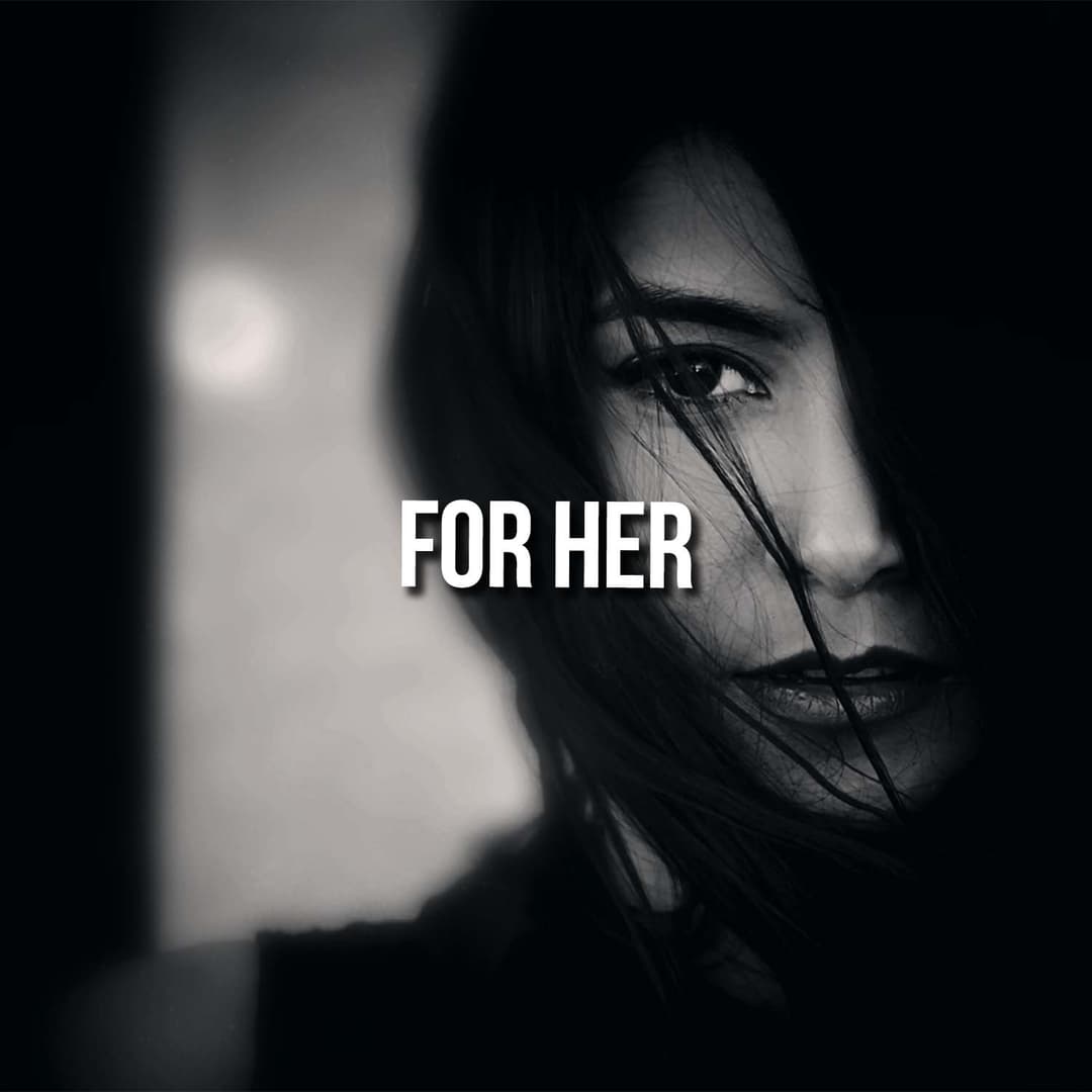 For Her