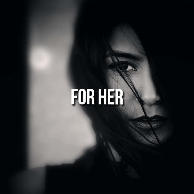 For Her