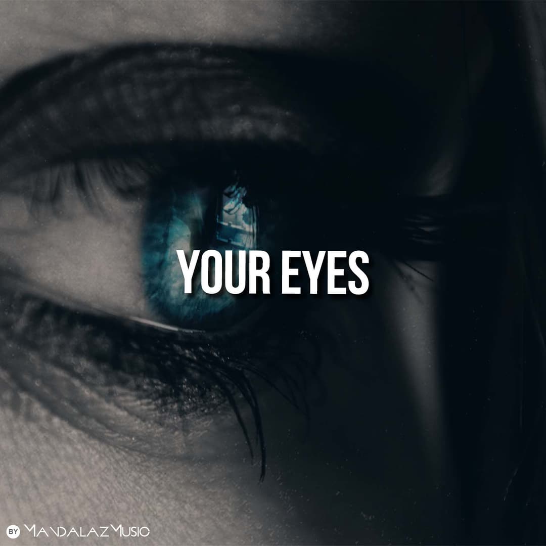 Your Eyes