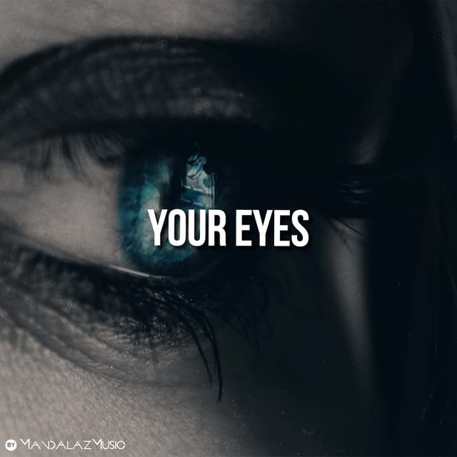 Your Eyes