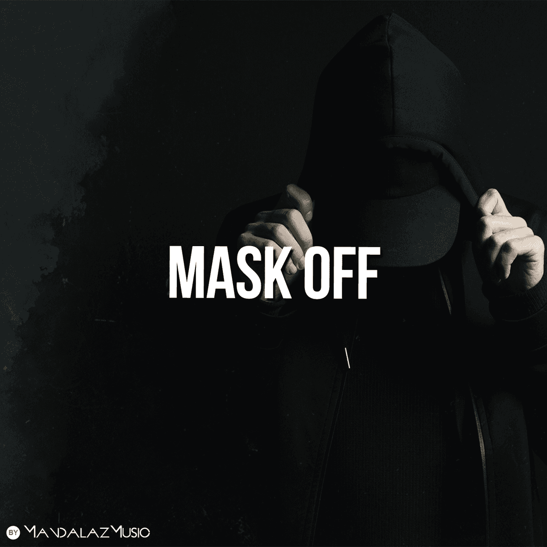 Mask Off