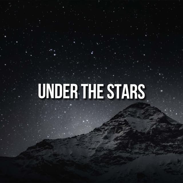 Under the Stars
