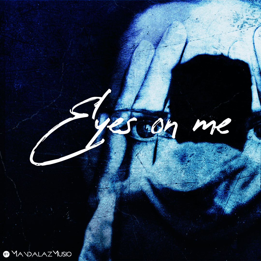 Eyes on me