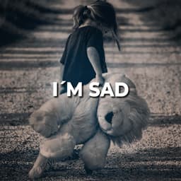 I´m Sad