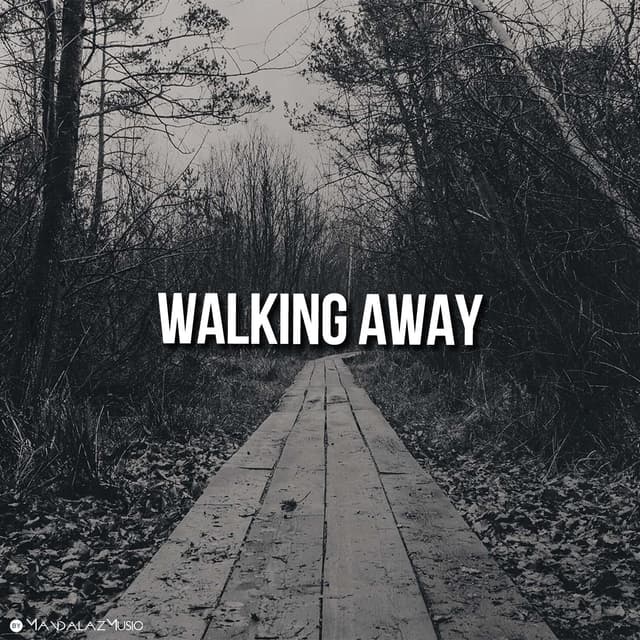 Walking Away