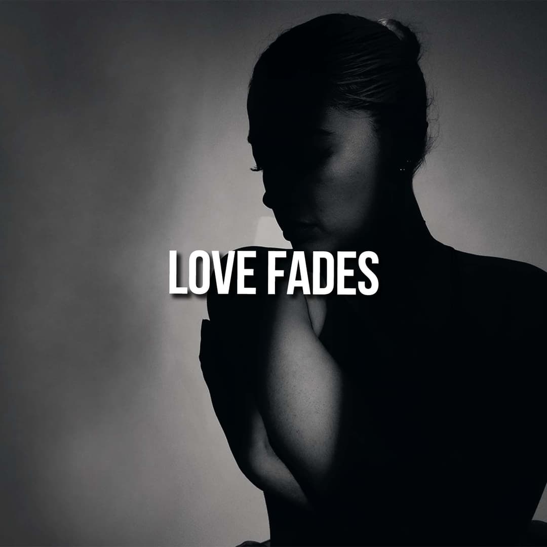 Love Fades