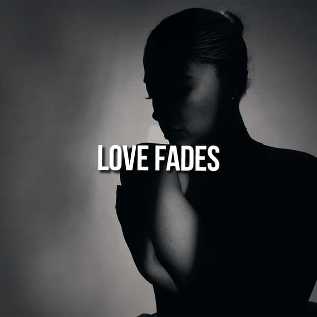 Love Fades
