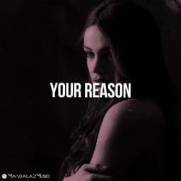 Your Reason