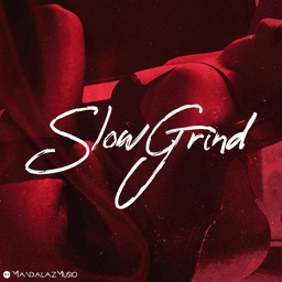 Slow Grind