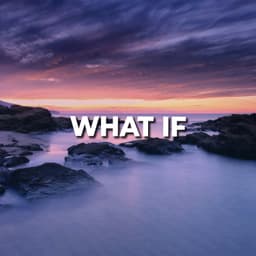 What If