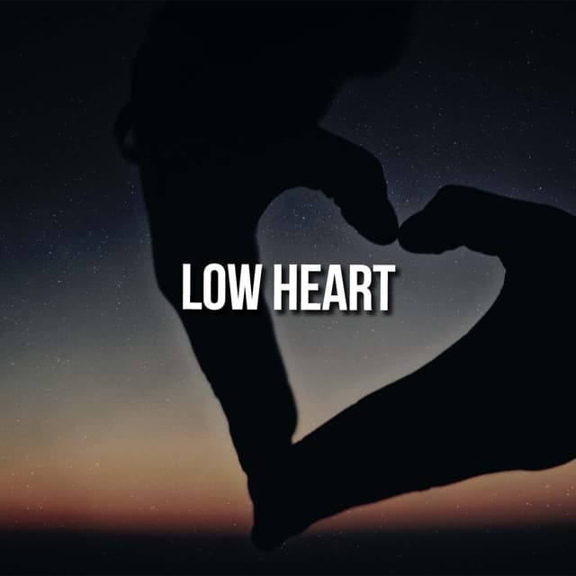 Low Heart