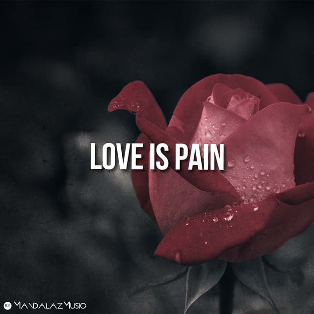 Love is Pain