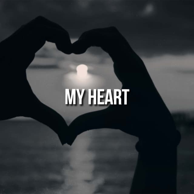 My Heart
