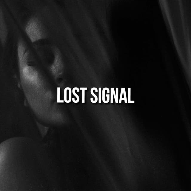 Lost Signal