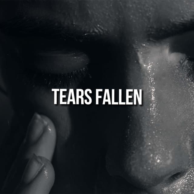 Tears Fallen