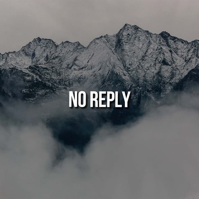 No Reply