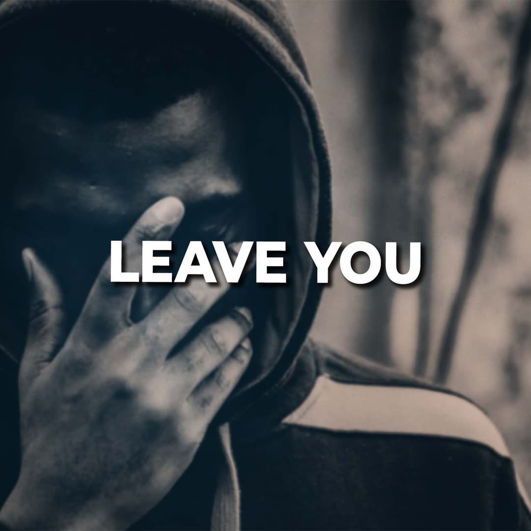 Leave You Alone