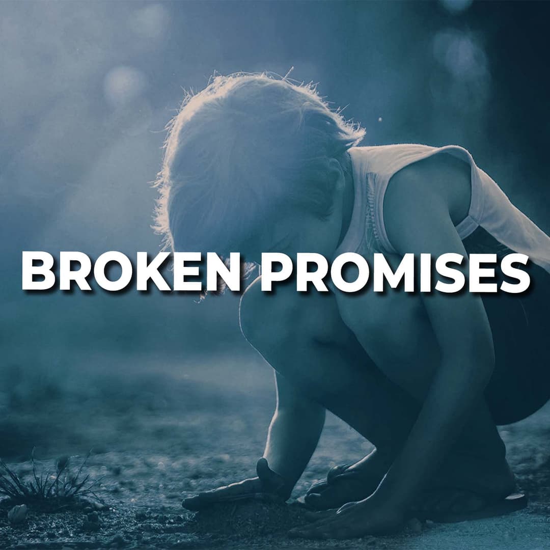 Broken Promises