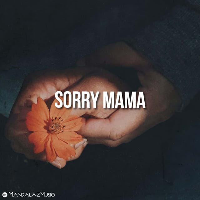 Sorry Mama