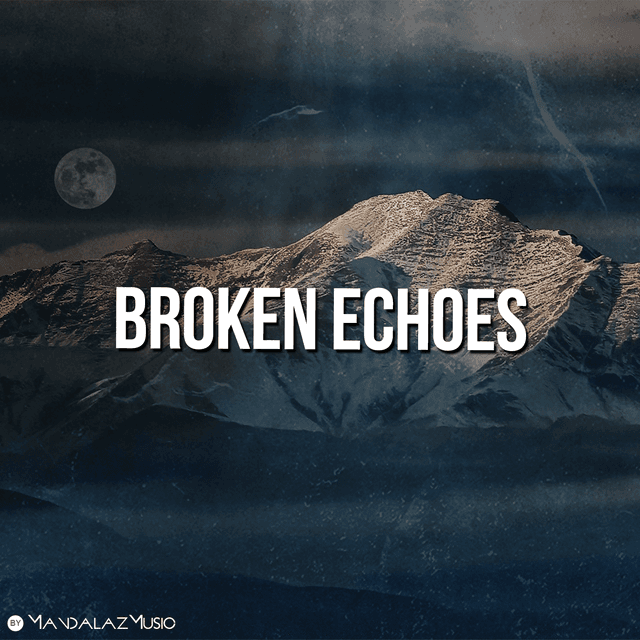 Broken Echoes
