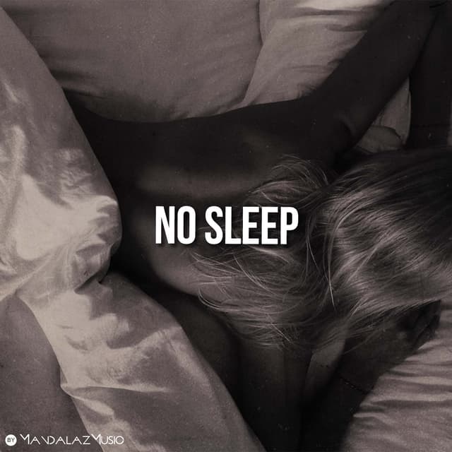 No Sleep