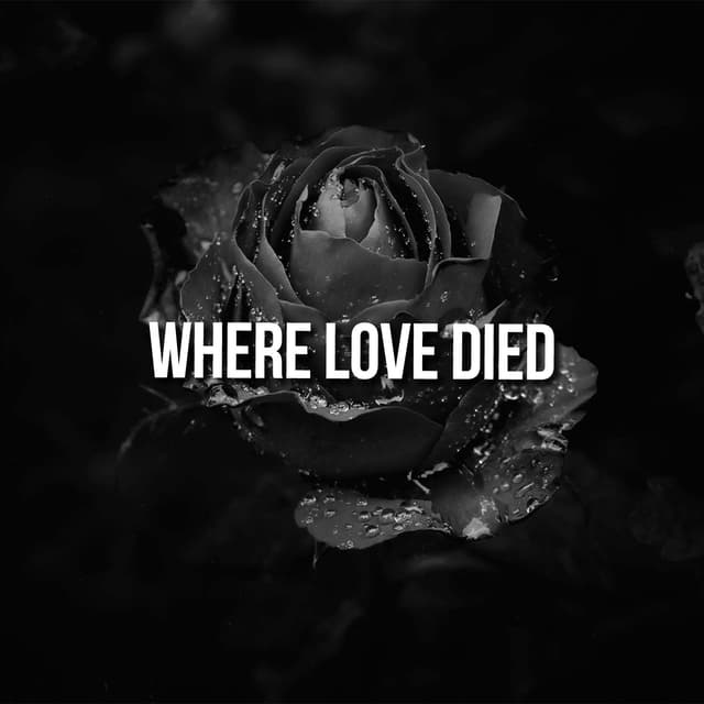 Where Love Died
