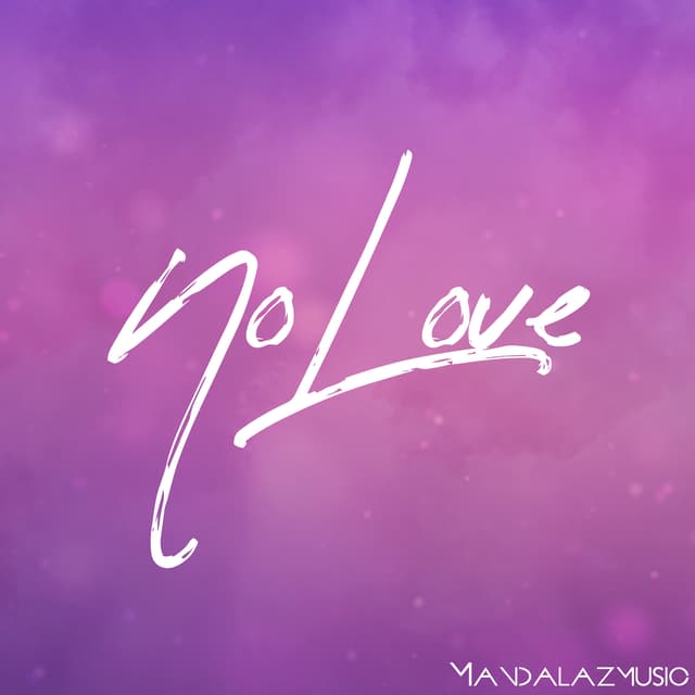 No Love
