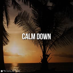 Calm Down